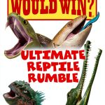 Who Would Win? Reptile Edition for Kids, Grade 1-3, 331 Pages, English-0